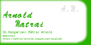 arnold matrai business card
